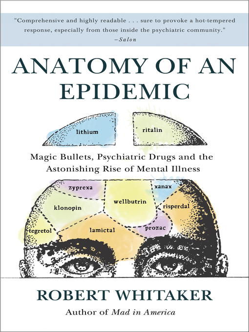 Title details for Anatomy of an Epidemic by Robert Whitaker - Wait list